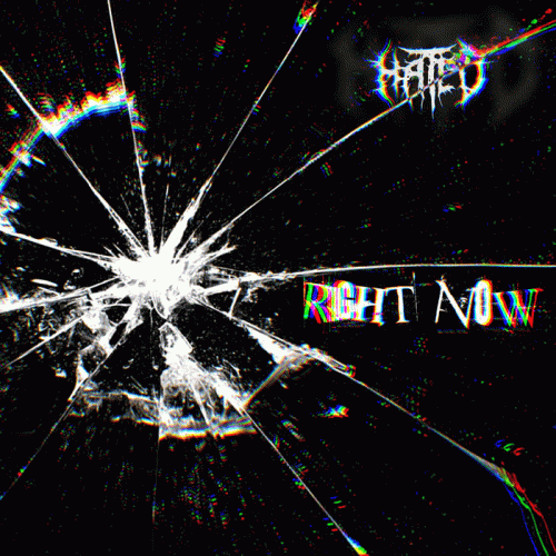 Hated (USA) : Right Now